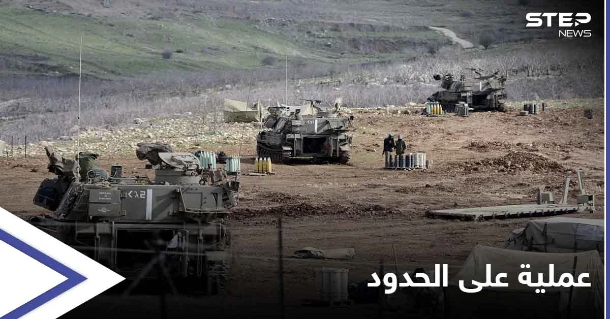 عملية إسرائيلية واسعة على حدود لبنان ووفاة أحد مؤسسي "حزب الله" في إيران