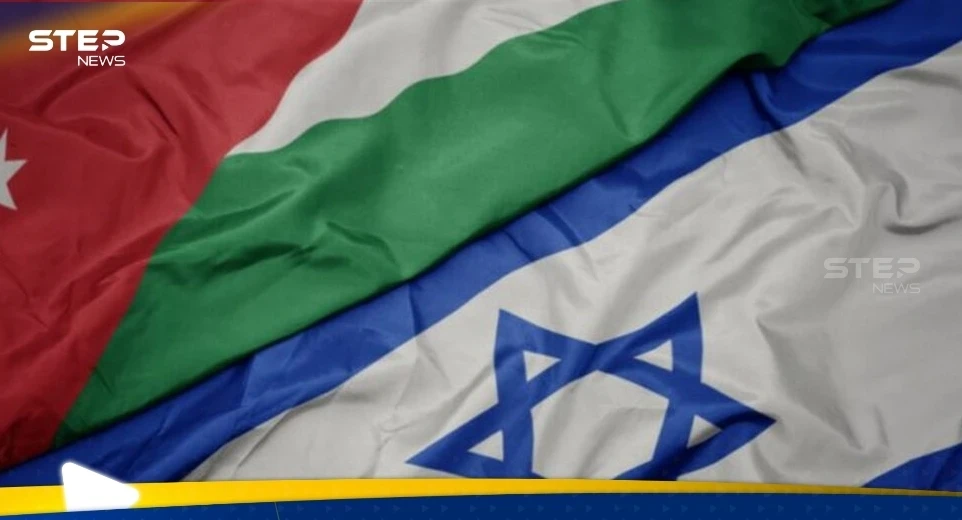 إسرائيل تهاجم الأردن بعد اتخاذه خطوة ضد تل أبيب