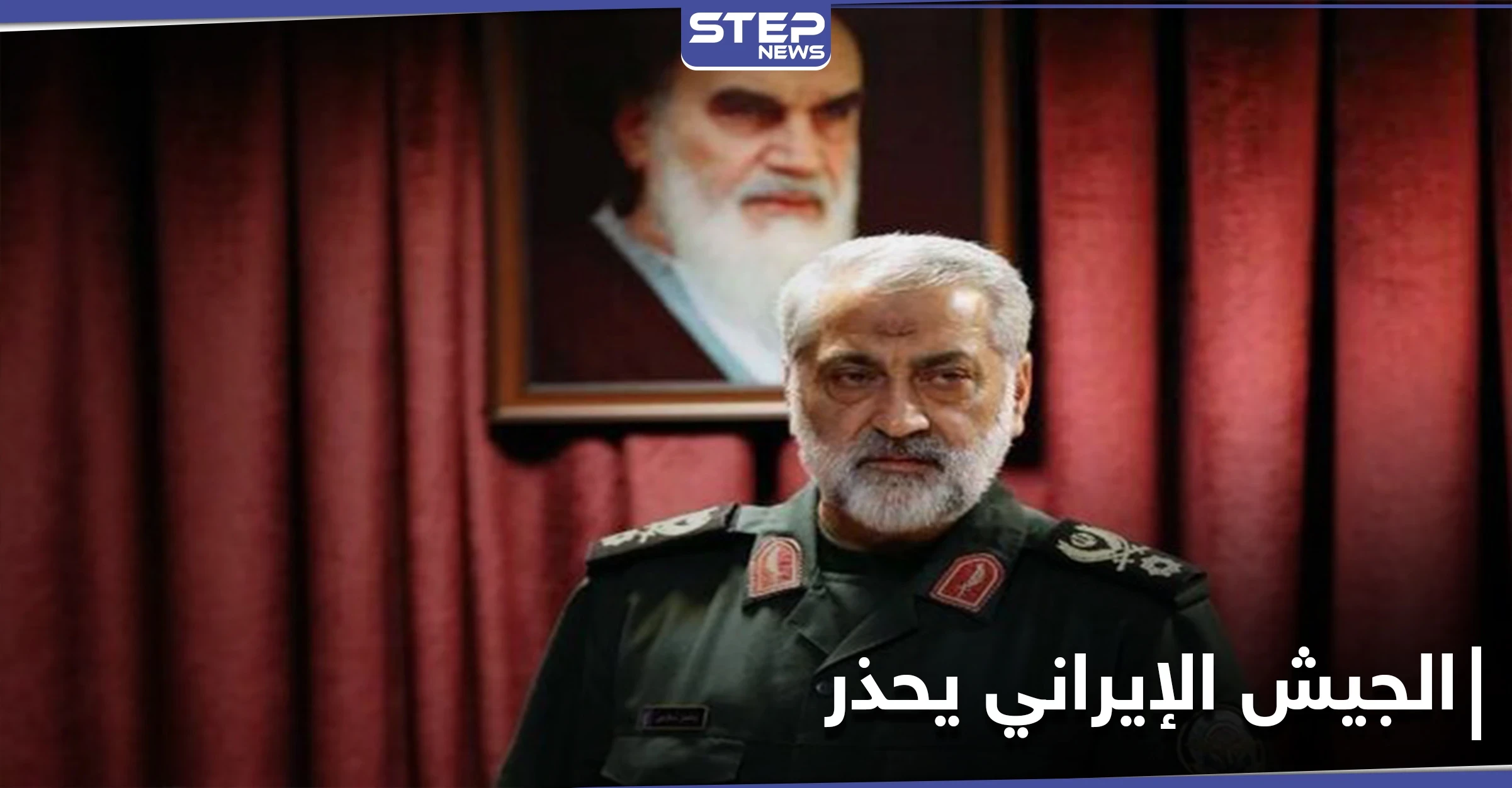إيران خط أحمر.. الجيش الإيراني يوجّه تحذيراته لـ أرمينيا وأذربيجان