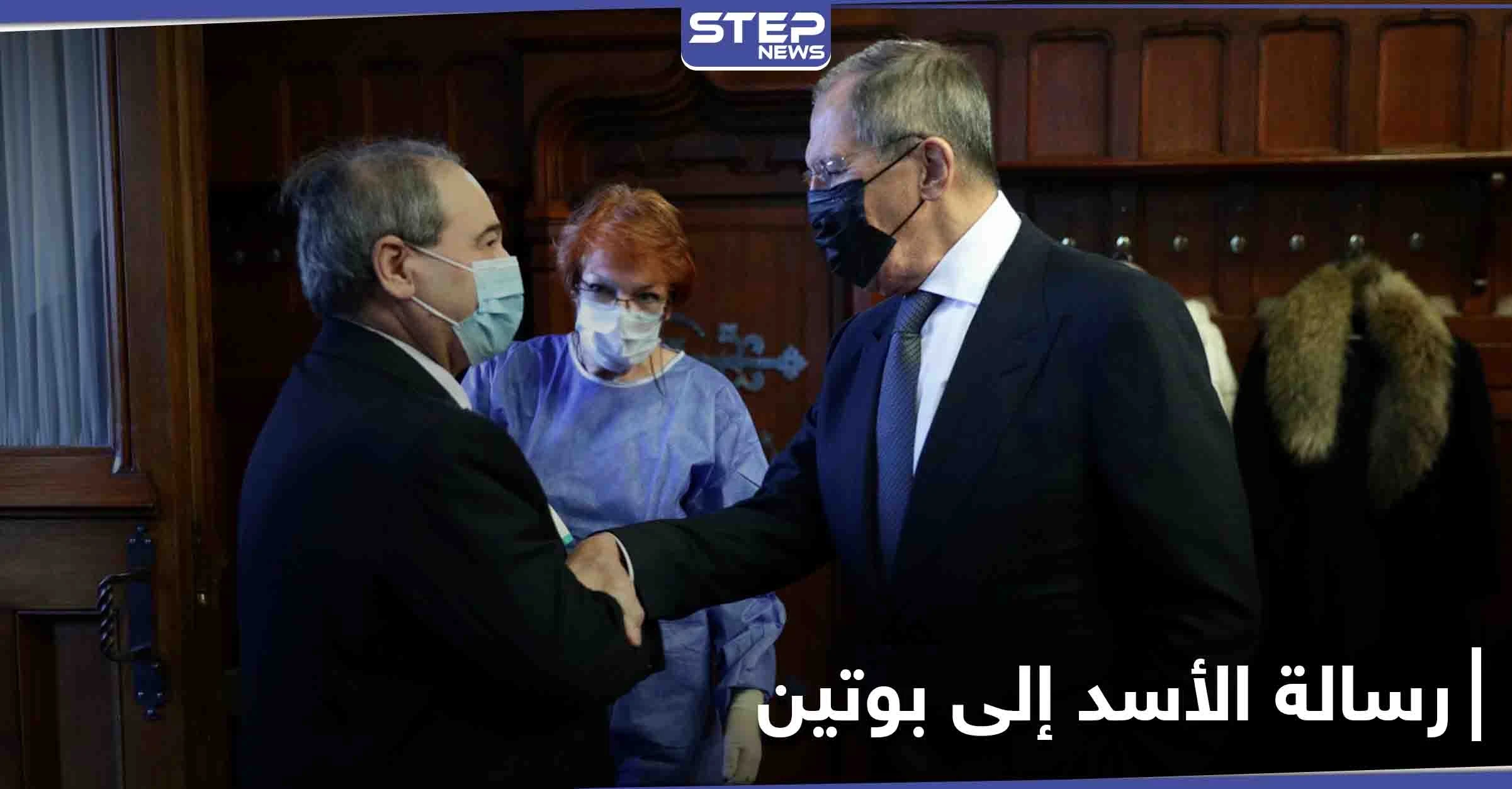 تفاصيل رسالة بشار الأسد إلى روسيا التي حملها المقداد.. عملية عسكرية منتصف العام وصفقة هامة