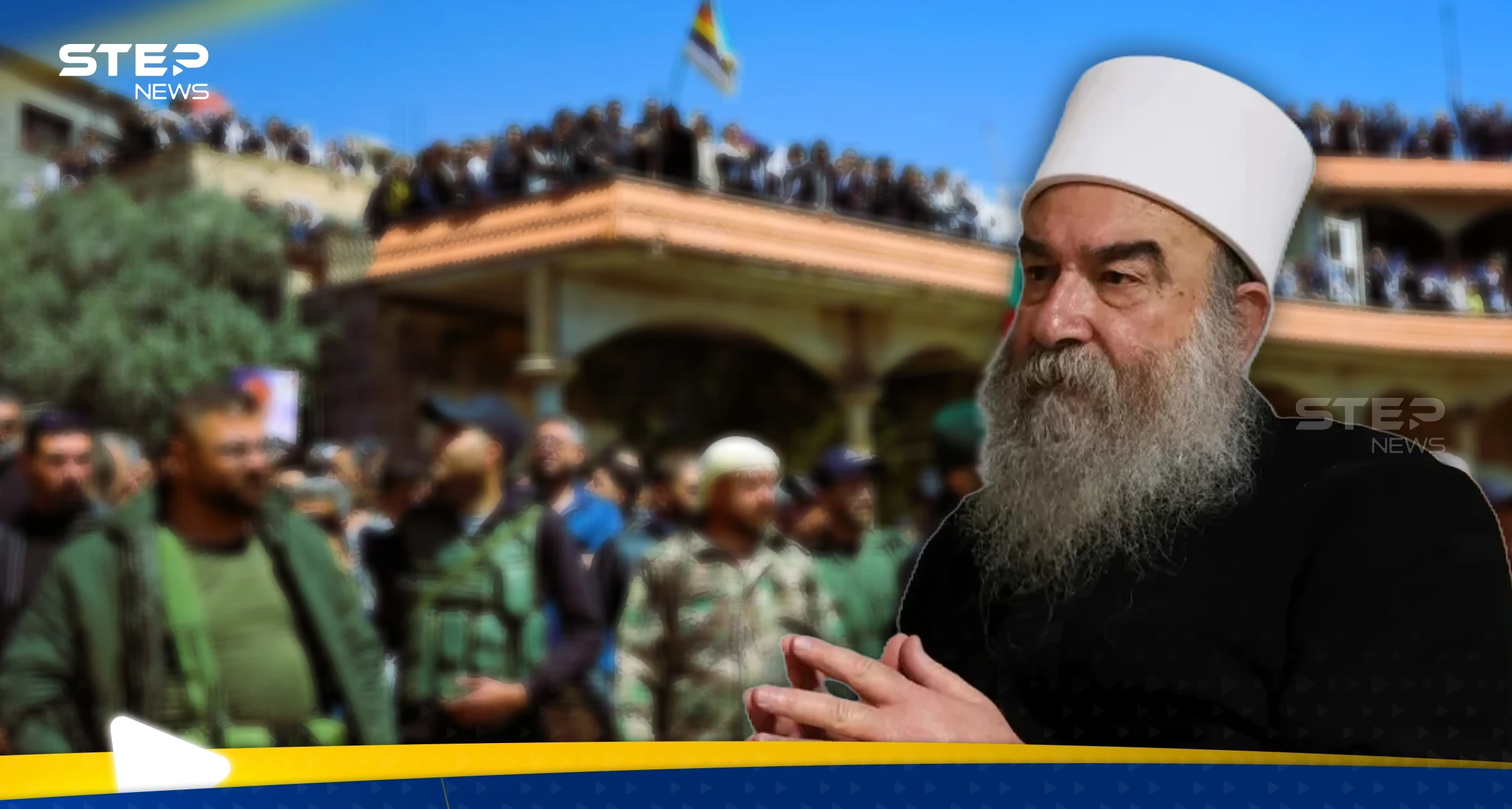 الهجري يحشد 10 آلاف مقاتل وتحرك في السويداء لاحتواء مواجهة مع القوات الحكومية