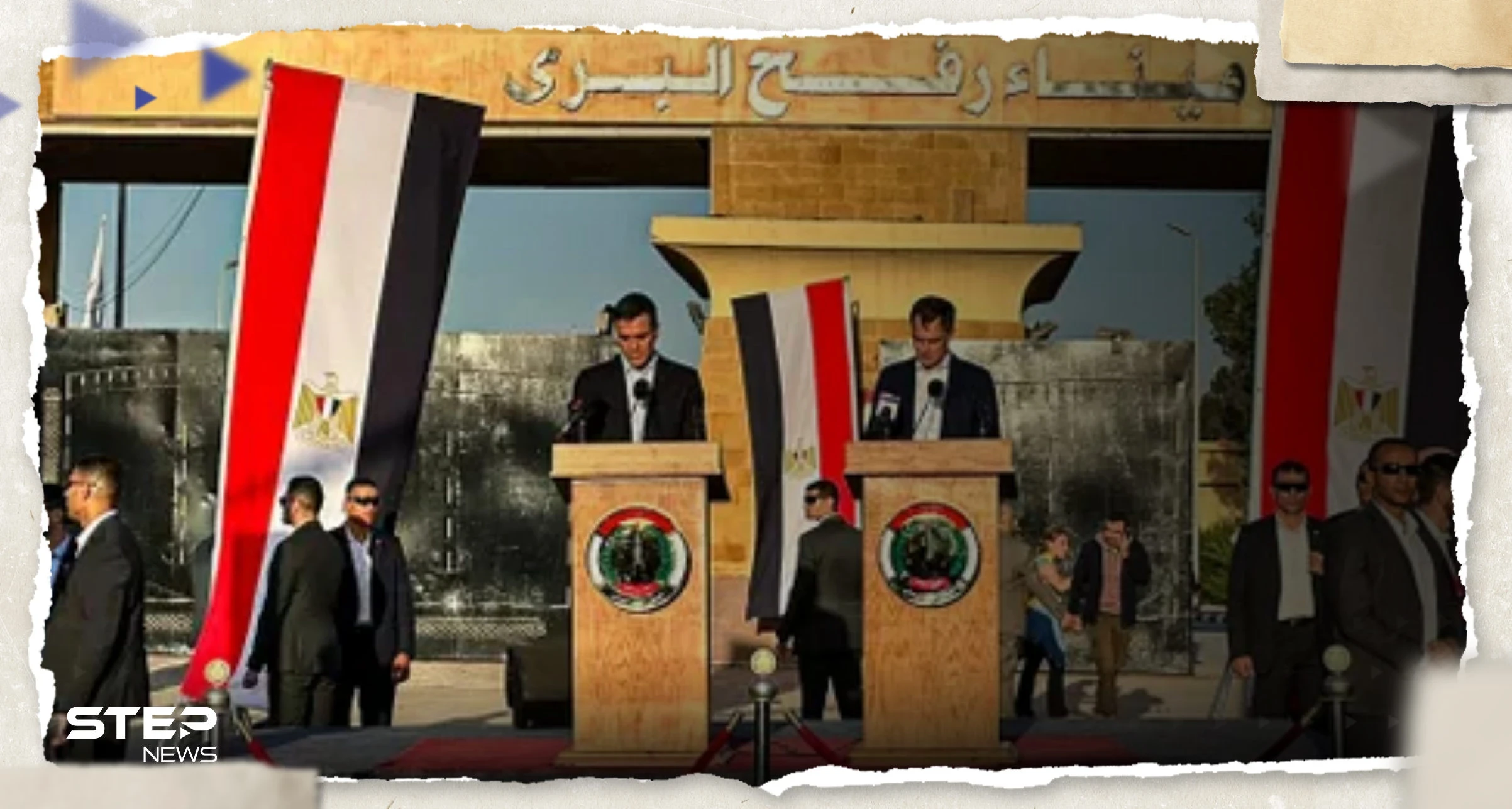 أمام معبر رفح.. رئيسا وزراء بلجيكا وإسبانيا يثيرا غضب إسرائيل