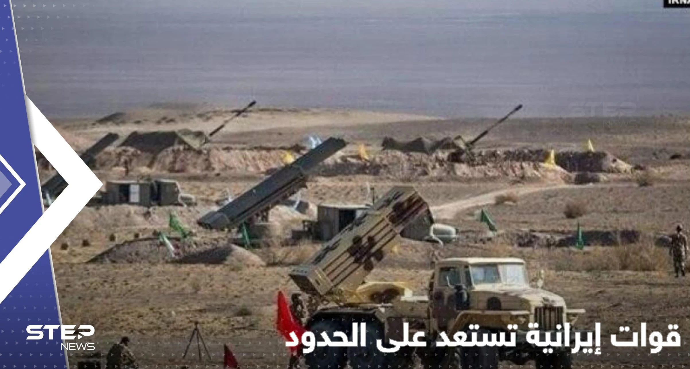 بعد تهديد بـ"اجتياح".. الحرس الثوري يرسل مدرعات إلى حدود العراق ويكشف الهدف